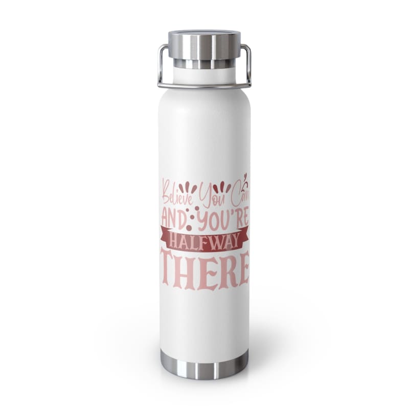 White insulated water bottle with pink text saying ’You’re halfway there’.