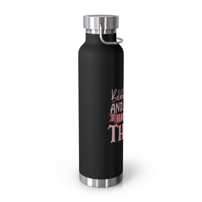 Black insulated water bottle with a motivational phrase printed on it.