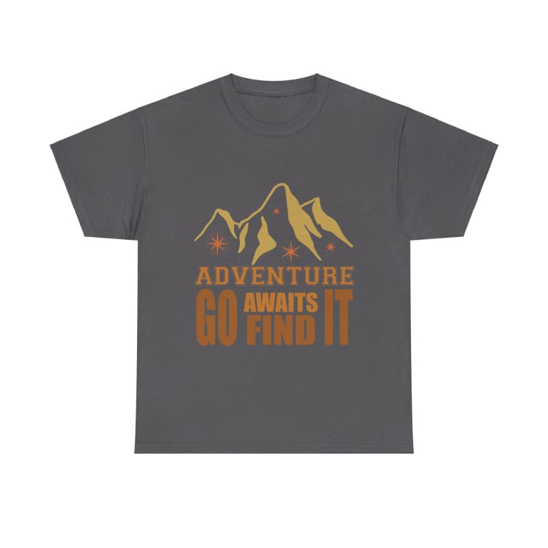 Gray t-shirt with a mountain design and the text ’Adventure Awaits Go Find It’ printed on it.