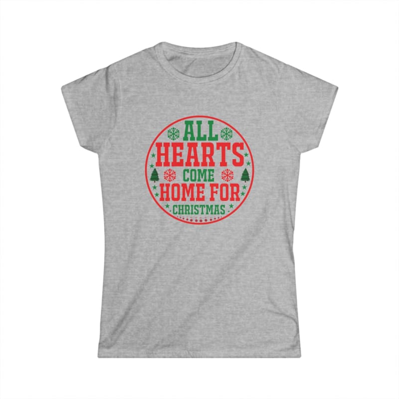 Gray t-shirt with red and green Christmas text reading ’All Hearts Come Home for Christmas’ in a circular design.