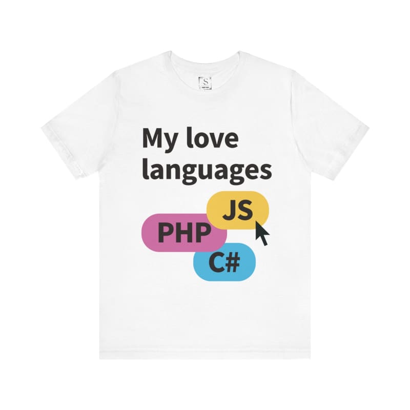 White t-shirt with ’My love languages’ text and programming language names printed on it.