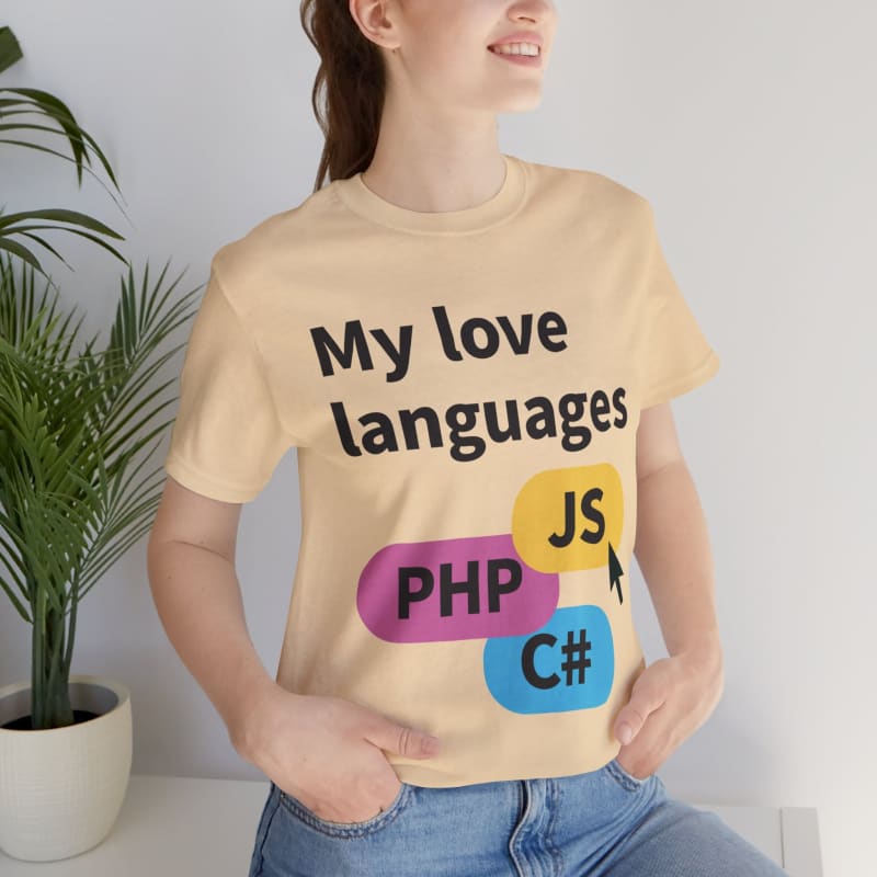 T-shirt with ’My love languages’ printed on it, followed by programming language abbreviations PHP, C#, and JS.